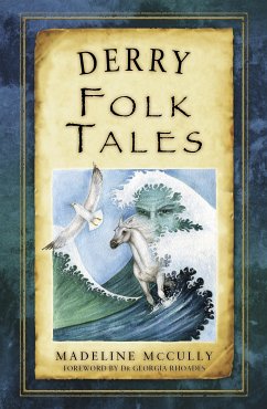 Derry Folk Tales (eBook, ePUB) - McCully, Madeline