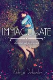 Immaculate (eBook, ePUB)