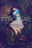 Immaculate (eBook, ePUB) Immaculate (eBook, ePUB)