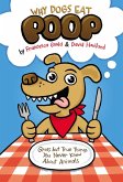 Why Dogs Eat Poop (eBook, ePUB)