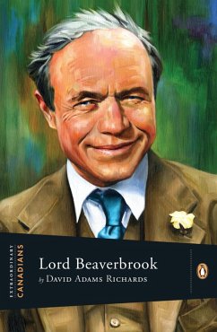 Extraordinary Canadians Lord Beaverbrook (eBook, ePUB) - Richards, David Adams