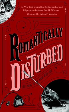 Cover Romantically Disturbed: Love Poems to Rip Your Heart Out (eBook, ePUB)