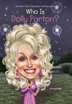 Who Is Dolly Parton? (eBook, ePUB) - Kelley, True; Who Hq