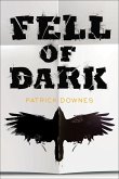 Fell of Dark (eBook, ePUB) Fell of Dark (eBook, ePUB)