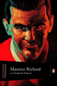 Extraordinary Canadians: Maurice Richard (eBook, ePUB) - Foran, Charles