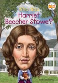 Who Was Harriet Beecher Stowe? (eBook, ePUB)