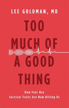 Too Much of a Good Thing (eBook, ePUB) - Goldman, Lee
