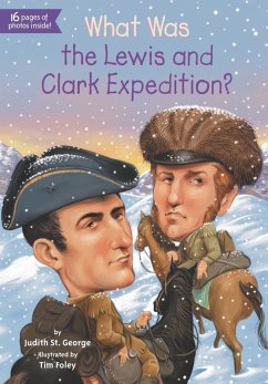 What Was the Lewis and Clark Expedition? (eBook, ePUB) - St. George, Judith; Who Hq
