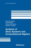 Analysis of Dirac Systems and Computational Algebra (eBook, PDF)