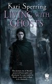 Living With Ghosts (eBook, ePUB)