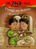Zack Files 02: Through the Medicine Cabinet (eBook, ePUB)