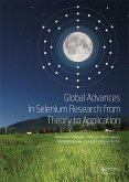 Global Advances in Selenium Research from Theory to Application (eBook, PDF)