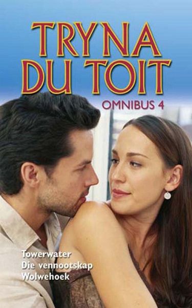 Tryna du Toit Omnibus 4 (eBook, ePUB) Tryna du Toit Omnibus 4 (eBook, ePUB)
