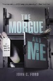 The Morgue and Me (eBook, ePUB)
