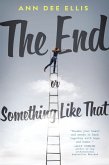 The End or Something Like That (eBook, ePUB)
