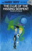 Hardy Boys 53: The Clue of the Hissing Serpent (eBook, ePUB)