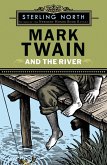 Mark Twain and the River (eBook, ePUB)