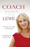 Coach jouself vir die lewe (eBook, ePUB)