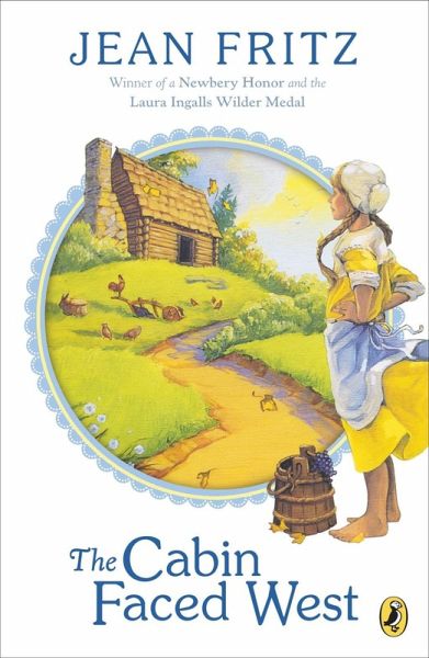 The Cabin Faced West (eBook, ePUB) The Cabin Faced West (eBook, ePUB)