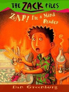 Zack Files 04: Zap! I'm a Mind Reader (eBook, ePUB) - Greenburg, Dan; Davis, Jack E.