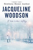 If You Come Softly (eBook, ePUB) If You Come Softly (eBook, ePUB)