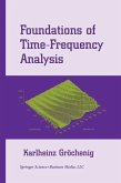 Foundations of Time-Frequency Analysis (eBook, PDF)