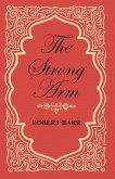 The Strong Arm (eBook, ePUB)