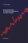 Essential Wavelets for Statistical Applications and Data Analysis (eBook, PDF)