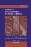 Synthetic Biodegradable Polymer Scaffolds (eBook, PDF)