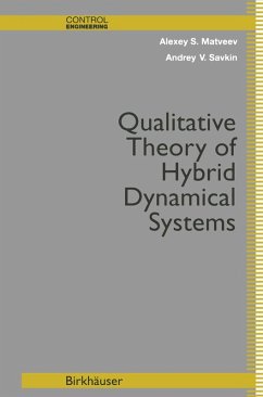 Qualitative Theory of Hybrid Dynamical Systems (eBook, PDF) - Matveev, Alexey S.; Savkin, Andrey V.