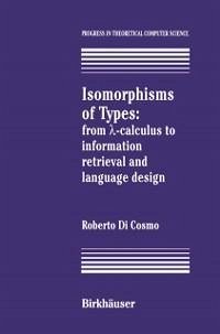 Isomorphisms of Types (eBook, PDF) - Dicosmo, Roberto
