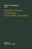 Scientific Issues in Quantitative Cancer Risk Assessment (eBook, PDF)