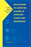 Applications of Geometric Algebra in Computer Science and Engineering (eBook, PDF)