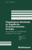Topological Methods in Algebraic Transformation Groups (eBook, PDF)