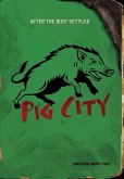 Pig City (eBook, ePUB) Pig City (eBook, ePUB)