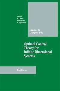Optimal Control Theory for Infinite Dimensional Systems (eBook, PDF) - Li, Xungjing; Yong, Jiongmin