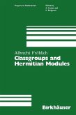 Classgroups and Hermitian Modules (eBook, PDF)