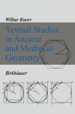 Textual Studies in Ancient and Medieval Geometry (eBook, PDF) - Knorr, W. R.