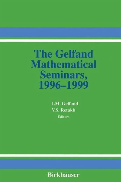 The Gelfand Mathematical Seminars, 1996-1999 (eBook, PDF) The Gelfand Mathematical Seminars, 1996-1999 (eBook, PDF)