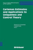 Carleman Estimates and Applications to Uniqueness and Control Theory (eBook, PDF)