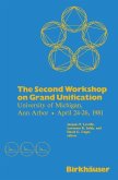 The Second Workshop on Grand Unification (eBook, PDF)
