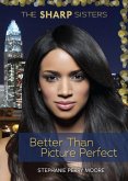 Better Than Picture Perfect (eBook, ePUB) Better Than Picture Perfect (eBook, ePUB)