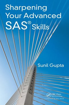 Sharpening Your Advanced SAS Skills (eBook, PDF) - Gupta, Sunil
