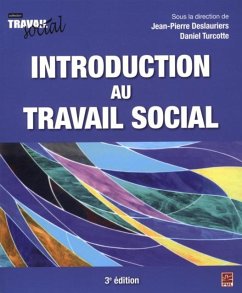 Introduction au travail social 3e edition (eBook, PDF) - Jean-Pierre Deslauriers, Jean-Pierre Deslauriers