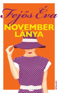 November lánya (eBook, ePUB) - Fejős, Éva