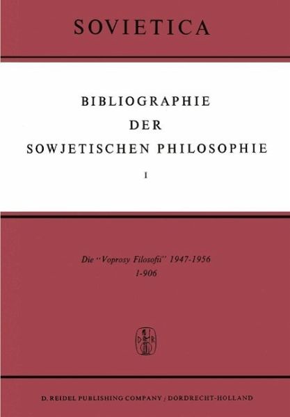 Bibliographie der Sowjetischen Philosophie (eBook, PDF) Bibliographie der Sowjetischen Philosophie (eBook, PDF)