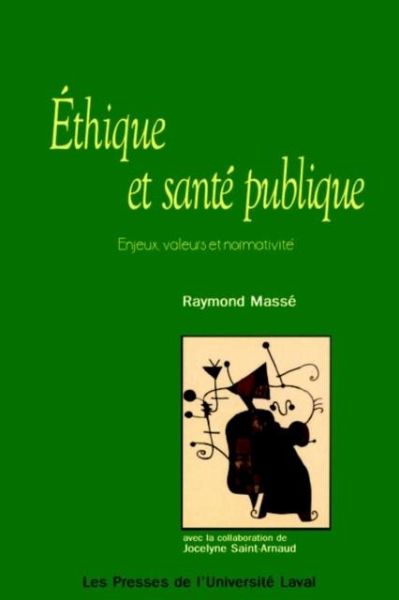 Ethique et sante publique: enjeux, valeurs et ... (eBook, PDF)