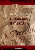 A szabadok testvérisége (eBook, ePUB)