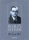Bibó István muvei II. kötet (eBook, ePUB)