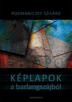 Cover Képlapok a barlangszájból (eBook, ePUB)